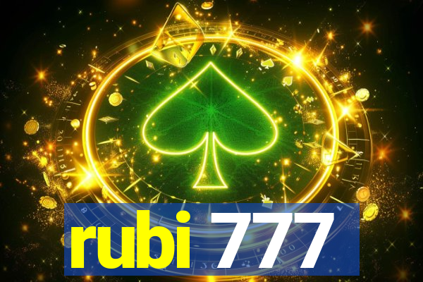 rubi 777